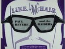 PAUL REVERE + THE RAIDERS Like Long Hair 1961 Mono LP