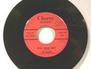 45-SUPER HTF-ART ADAMS CHERRY RECORDS-ROCKABILLY-BLUES