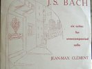 Bach 6 solo Cello Suites Jean-Max Clement Sol 60016/7