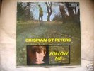 CRISPIAN  ST  PETERS  -----FOLLOW  ME  -----DECCA