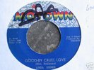 Linda Griner Good by Cruel Love Northern Soul 45 Motown