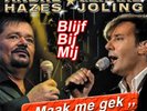 Andre hazes & Gerard Joling duet  45 toeren MAAK ME GEK