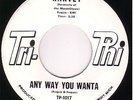 Northern Soul Doo wop 45-HARVEY / TRI-PHI-Any way  HEAR