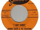 60s NORTHERN SOUL YVONNE BAKER I CAN'T CHANGE US JUNIOR
