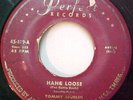 Rockabilly 45 TOMMY SPURLIN Hang Loose (I've Gotta Rock