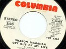 Sharon McMahan Get Out of My Life Columbia  Hear It