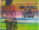 Ray Perez Y El Grupo Casabe-Salsa Y Descargas On CBS