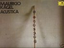 MAURICIO KAGEL ACUSTICA (1971) DG 2LP STOCKHAUSEN HENRY