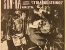 Sun Ra-Strange Strings-Saturn-SIGNED BY RA & GILMORE-NM