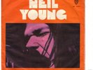 NEIL YOUNG- TIME FADES AWAY- UNIQUE YUGOSLAVIAN  7