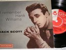 JACK SCOTT, I REMEMBER HANK WILLIAMS, ORIG UK EP