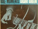 GRANT GREEN - Idle Moments - Original 1963 LP BLue Note