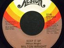 MILTON WRIGHT rare Keep It Up modern northern soul 45