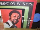 RARE Funk Soul MIKE JAMES KIRKLAND Hang On In There OG