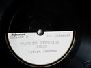 ROBERT JOHNSON ARC UNISSUED One-Sided Test Pressing