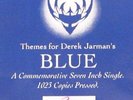 COIL - Themes for Derek Jarman’s BLUE 7” - LTD ED no:23