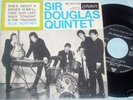 SIR DOUGLAS QUINTET - SHE'S ABOUT A MOVER - FRANCE 7''