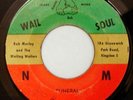 BOB MARLEY & WAILING WAILERS 45 FUNERAL, RARE JAMAICA