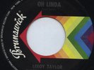 Northern Soul  LEROY TAYLOR Oh Linda ORIG Brunswick EX+