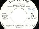 Kenny Carter Gotta Get Myself Together RCA Listen