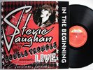 STEVIE RAY VAUGHAN - IN THE BEGINNING 1992 KR LP W/IN