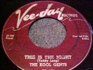 Rare Doo Wop 45 The Kool Gents (original) Vee Jay 173