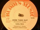 LITTLE KIRK -WEED THEM OUT- KILLER SHAKA TUNE LISTEN
