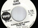 Elbie Parker PLEASE KEEP AWAY FROM ME / LUCKY GUY  Veep