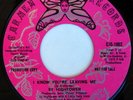 SY HIGHTOWER 45 I KNOW YOU'RE LEAVING ME, RARE SOUL