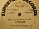 EVER RED Dem No Ruff Like We 12