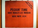 HANK MOBLEY PECKIN' TIME BLUE NOTE 1574 ORIG MONO LP/DG