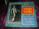Mary Wells Bye Bye Baby 1963 ORIOLE  LP Rare/Original