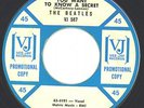 The Beatles - Do You Want To Know A Secret-VJ Promo 45