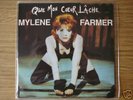 MYLENE FARMER 45T SERIE LIMITEE QUE MON COEUR LACHE