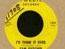 SAM FLETCHER - I'D THINK IT OVER - 7