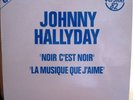 Johnny Hallyday MAXI 45T Hors Commerce NOIR C'EST NOIR