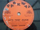 CHUBBY CHECKER LETS TWIST AGAIN  78 RPM RECORD