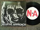 NEGATIVE APPROACH   EP  punk KBD 45 RARE