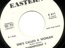 Magnificent 7 She's Called a Woman Eastern Hear It