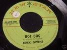 RARE COUNTRY ROCK 45 BUCK OWENS HOT DOG  NEW STAR LABEL
