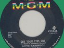 DOTTIE CAMBRIDGE Cry Your Eyes Out 45rpm MGM northern