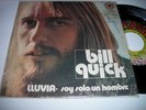 BILL QUICK la lluvia soy solo un hombre psych pop RARE
