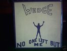 PSYCH LP WEDGE - NO ONE LEFT BUT ME private press rock