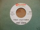 Jimmy Gordon - Test Pattern 1966 US 45 Hear It 