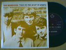 SEARCHERS Take Me For What Im Worth NZ 7 Inch EP