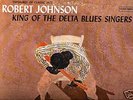ROBERT JOHNSON LP King Of The Delta Blues Singers 1654