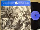 PYRAMIDS - KING OF KINGS - PYRAMID RECORDS -
