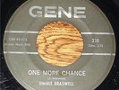 RARE JIMMIE BRASWELL 45 on GENE---Listen To Both Sides