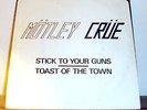 MOTLEY CRUE Stick to Your Guns 
