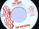 Matadors - Say Yes baby - CHAVIS - LISTEN